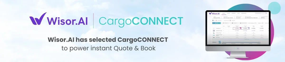 Wisor.AI has selected CargoCONNECT to power instant Quote & Book
